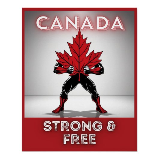 Kanada Strong & Free Poster (Vorderseite)