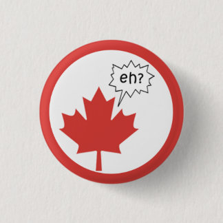 Kanada-Tag - EH? Button