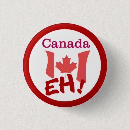 Kanada-Tag - EH! Button (Vorderseite)