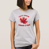 Kanada True North Strong & Free Maple Leaf T-Shirt (Vorderseite)