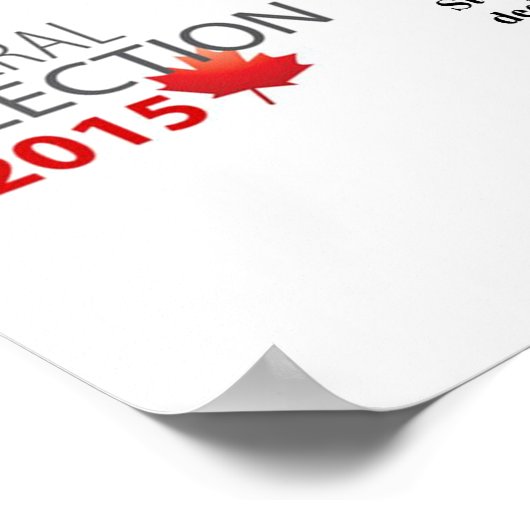 Kanada Wahlprogramm 2015 Poster (Ecke)