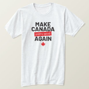 Kanada wieder Hübsch machen, lustiges Slogan grau T-Shirt