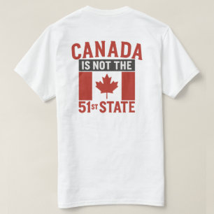 Kanada wird NIEMALS der 51. Bundesstaat sein Shirt