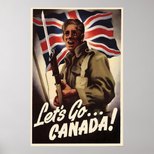 Kanada-WWII-Propagandaposter Let's Go Canada! Kuns Poster