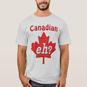 Kanadier Eh? T-Shirt