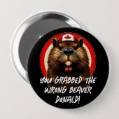 Kanadier "Falscher Biber Donald" Trump Button (Vorne & Hinten)