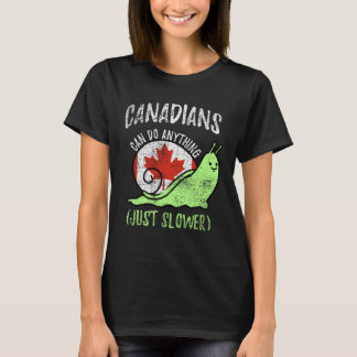 Kanadier Können Alles, Nur Langsamer  Kanada Vint T-Shirt