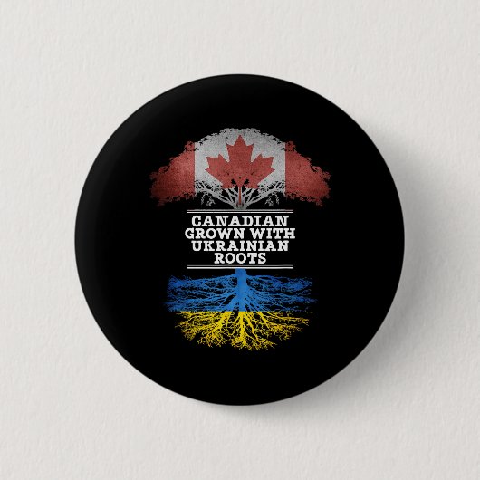 Kanadisch Gewachsen Mit Ukrainischen Wurzeln T-Shi Button (Vorderseite)