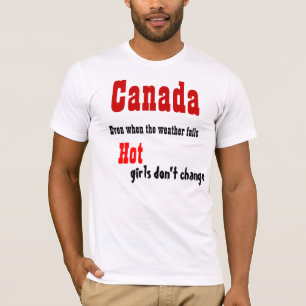 Kanadische Hot Girls-T - Shirt