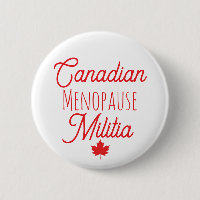 Kanadische Menopause-Miliz-Taste