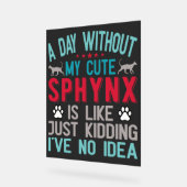 Kanadischer Frisör Sphynx Cat Owner Funny Sprichwo Acrylschild (Winkel)