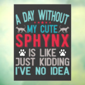 Kanadischer Frisör Sphynx Cat Owner Funny Sprichwo Fensteraufkleber (Blatt 3)