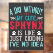 Kanadischer Frisör Sphynx Cat Owner Funny Sprichwo Fensteraufkleber (Blatt 2)