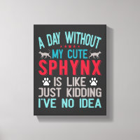 Kanadischer Frisör Sphynx Cat Owner Funny Sprichwo