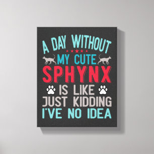 Kanadischer Frisör Sphynx Cat Owner Funny Sprichwo Leinwanddruck