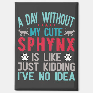 Kanadischer Frisör Sphynx Cat Owner Funny Sprichwo Magnet
