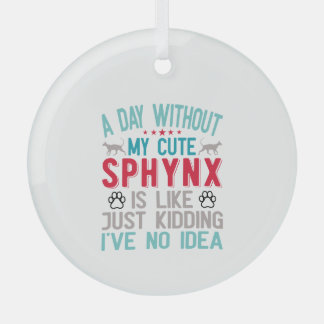 Kanadischer Frisör Sphynx Cat Owner Funny Sprichwo Ornament Aus Glas
