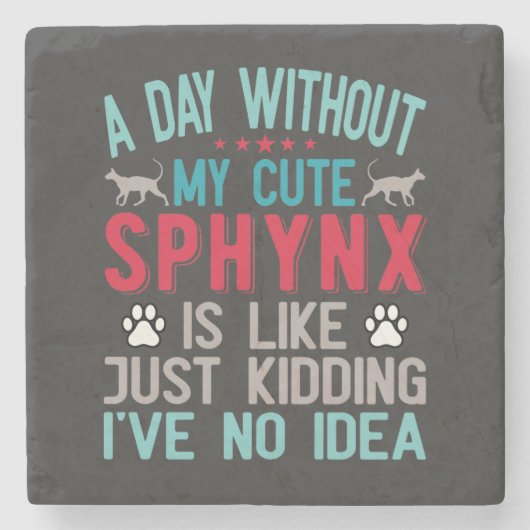 Kanadischer Frisör Sphynx Cat Owner Funny Sprichwo Steinuntersetzer (Vorderseite)