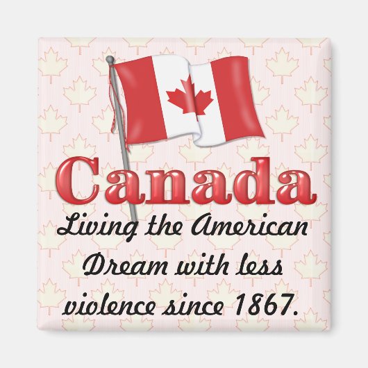 Kanadischer Traum Magnet (Vorne)