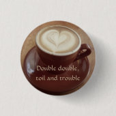 Kanadischer witchy Kaffee Button (Vorderseite)