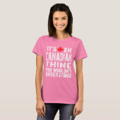 kanadisches Ding T-Shirt (Vorne ganz)