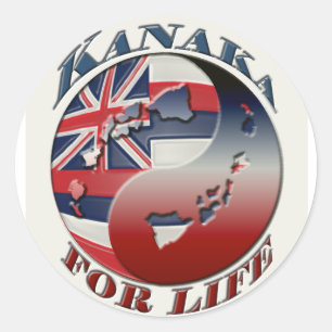 Kanaka für Life Sticker