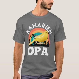 Kanarienvogel Opa Vogelliebhaber Kanarienvögel Bes T-Shirt