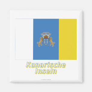Kanarische Inseln Flagge MIT Namen Magnet