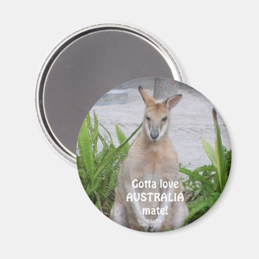 Kangaroo Gotta loveAUSTRALIAmate!, ©BLHS! Magnet (Vorderseite/Rückseite)