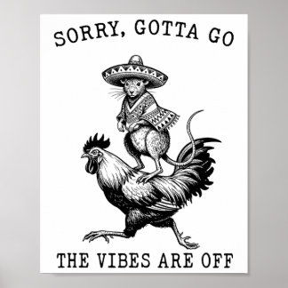 Kangaroo-Reitendes Huhn Sorry Gotta Go Vibes sind  Poster