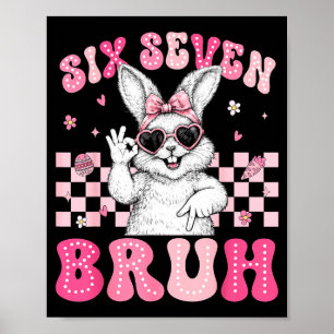 Kaninchen Hase 67 Six Seven Bruh 6 7 Frohe Ostern Poster