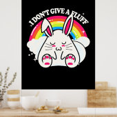 Kaninchen Ich gebe keinen Fluff Poster (Küche)