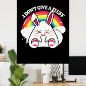 Kaninchen Ich gebe keinen Fluff Poster (Heimbüro)