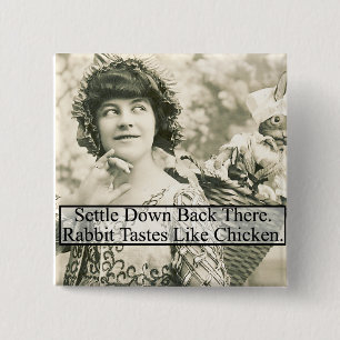 Kaninchen schmeckt wie Hühnchen - Vintage Button