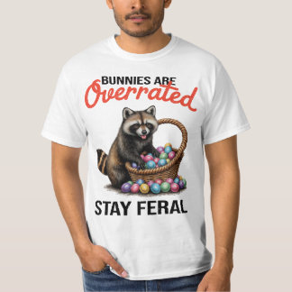 Kaninchen sind überbewertet Bleib wild Süßes Tier  T-Shirt