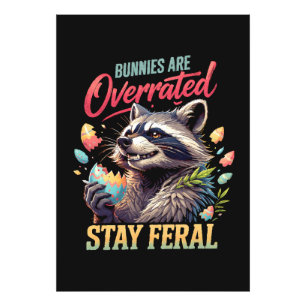 Kaninchen sind überbewertet Bleibt wild Fotodruck