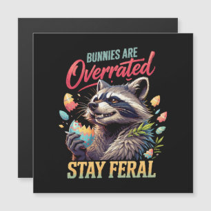 Kaninchen sind überbewertet. Bleibt wild Magnetkarte