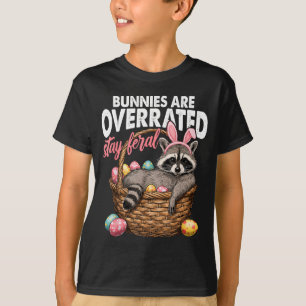 Kaninchen sind überbewertet, bleibt wilde Waschbär T-Shirt