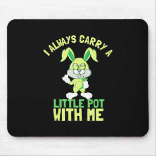 Kaninchen tragen immer ein kleines Pot Mousepad