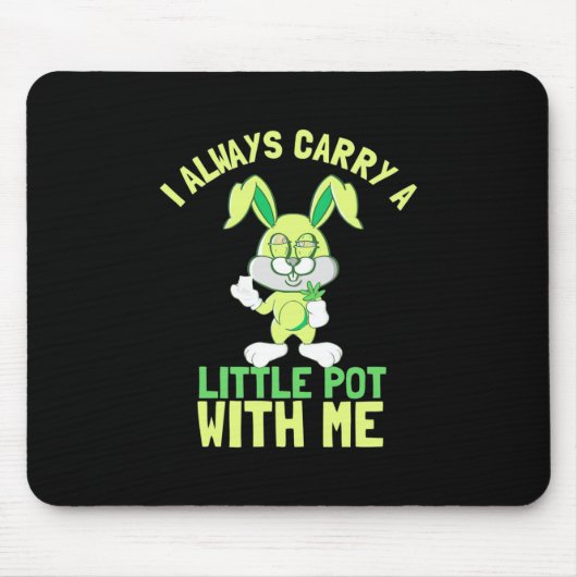 Kaninchen tragen immer ein kleines Pot Mousepad (Vorne)