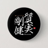 Kanji - ehrlich und robust - button (Vorderseite)