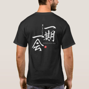 Kanji - einmalige Gelegenheit - T-Shirt
