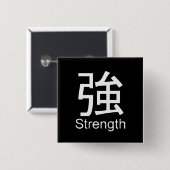 Kanji für Stärke T - Shirt Button (Vorne & Hinten)