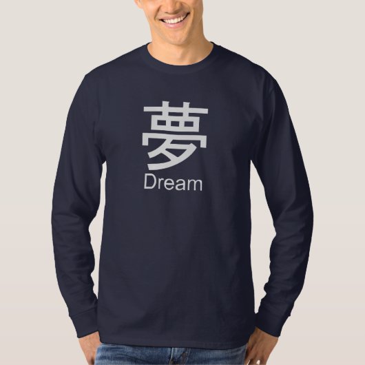 Kanji für TraumT - Shirt (Vorderseite)