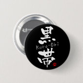 Kanji "Kuro-Obi" (Budo-Begriffe) Button (Vorne & Hinten)