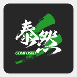 Kanji Taizen/ruhige japanische Kalligrafie Quadratischer Aufkleber