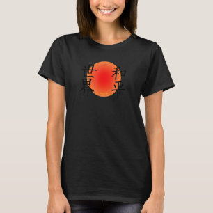 Kanji-Zeichen für den Weltfrieden - Frieden auf Er T-Shirt