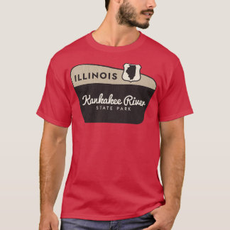 Kankakee River Staat Park Illinois Begrüßungszeich T-Shirt