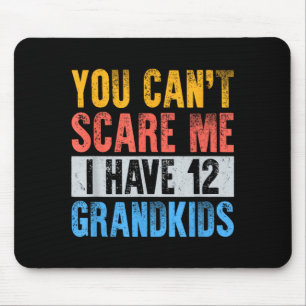 Kann 12 Enkelkinder nicht erschrecken lustiger Opa Mousepad
