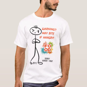 Kann beißen, wenn hangry weiß T-Shirt
